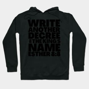 Esther 8-8 Purim Bible Story Write Another Decree Hoodie